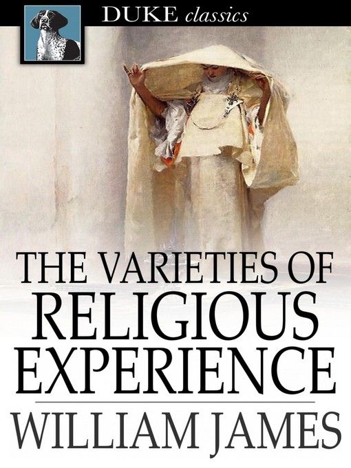 Title details for The Varieties of Religious Experience by William James - Wait list